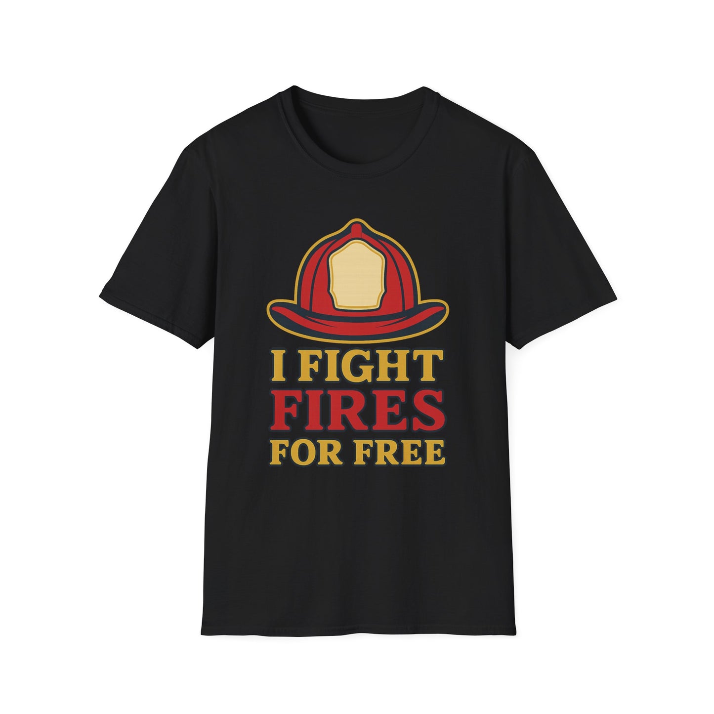 "I Fight Fires for Free" Volunteer Firefighter Shirt