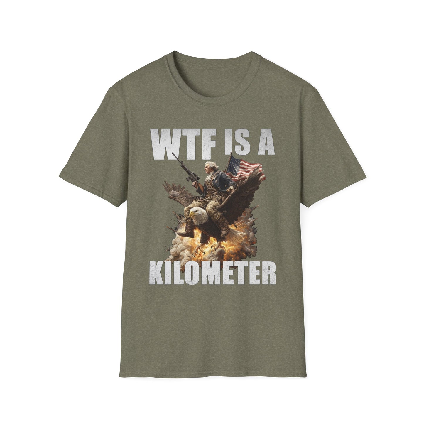WTF is a Kilometer?! – George Washington Eagle Assault Tee