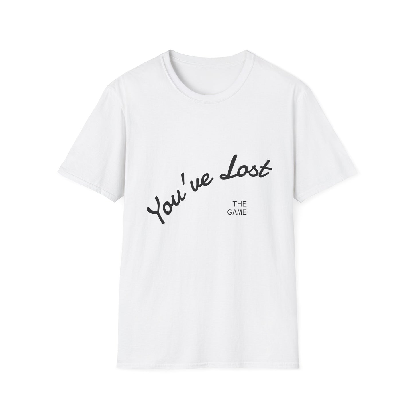You've Lost - The Game Shirt