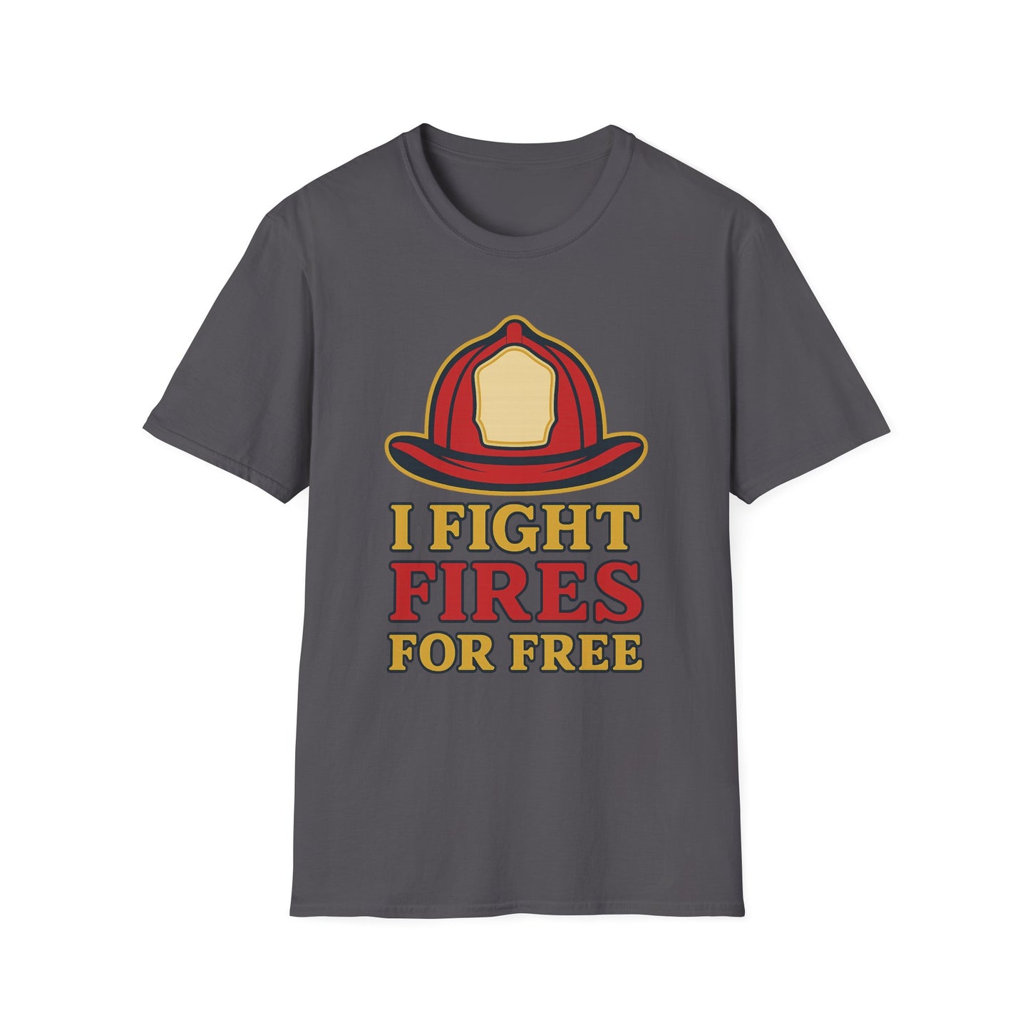 "I Fight Fires for Free" Volunteer Firefighter Shirt