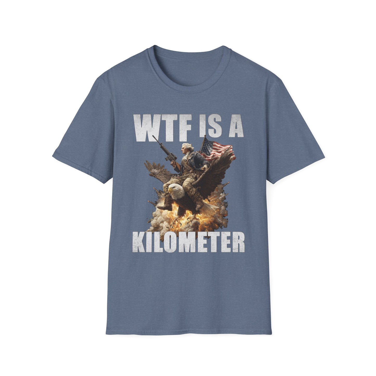 WTF is a Kilometer?! – George Washington Eagle Assault Tee