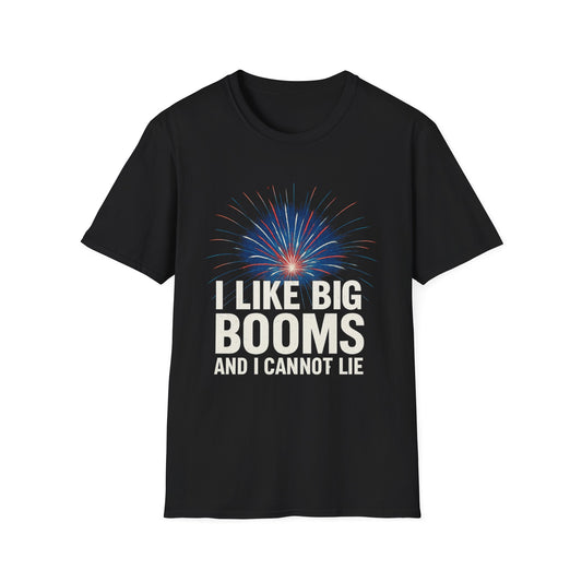 I Like Big Booms and I Cannot Lie – 4th of July Tee