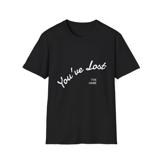 You've Lost - The Game Shirt