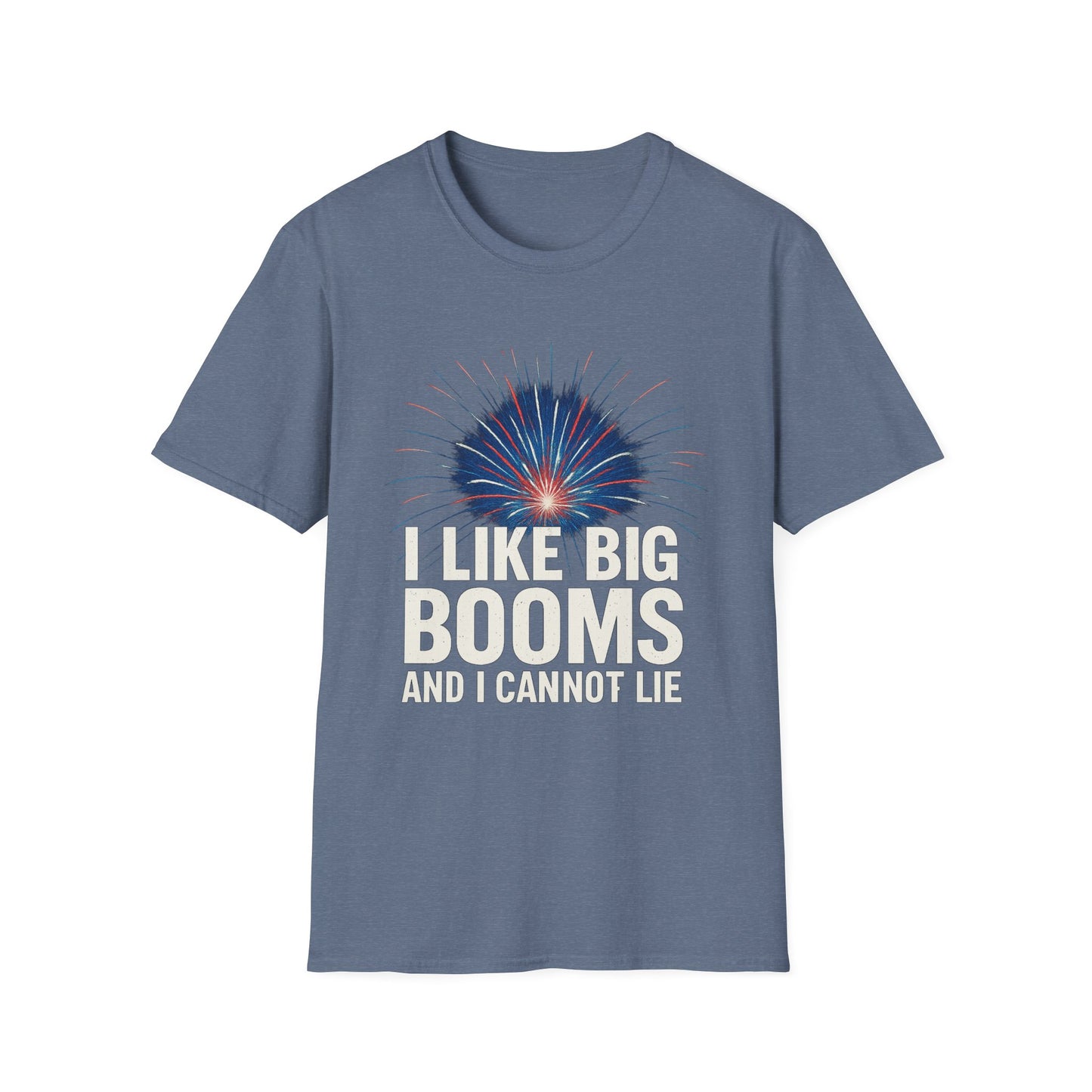 I Like Big Booms and I Cannot Lie – 4th of July Tee