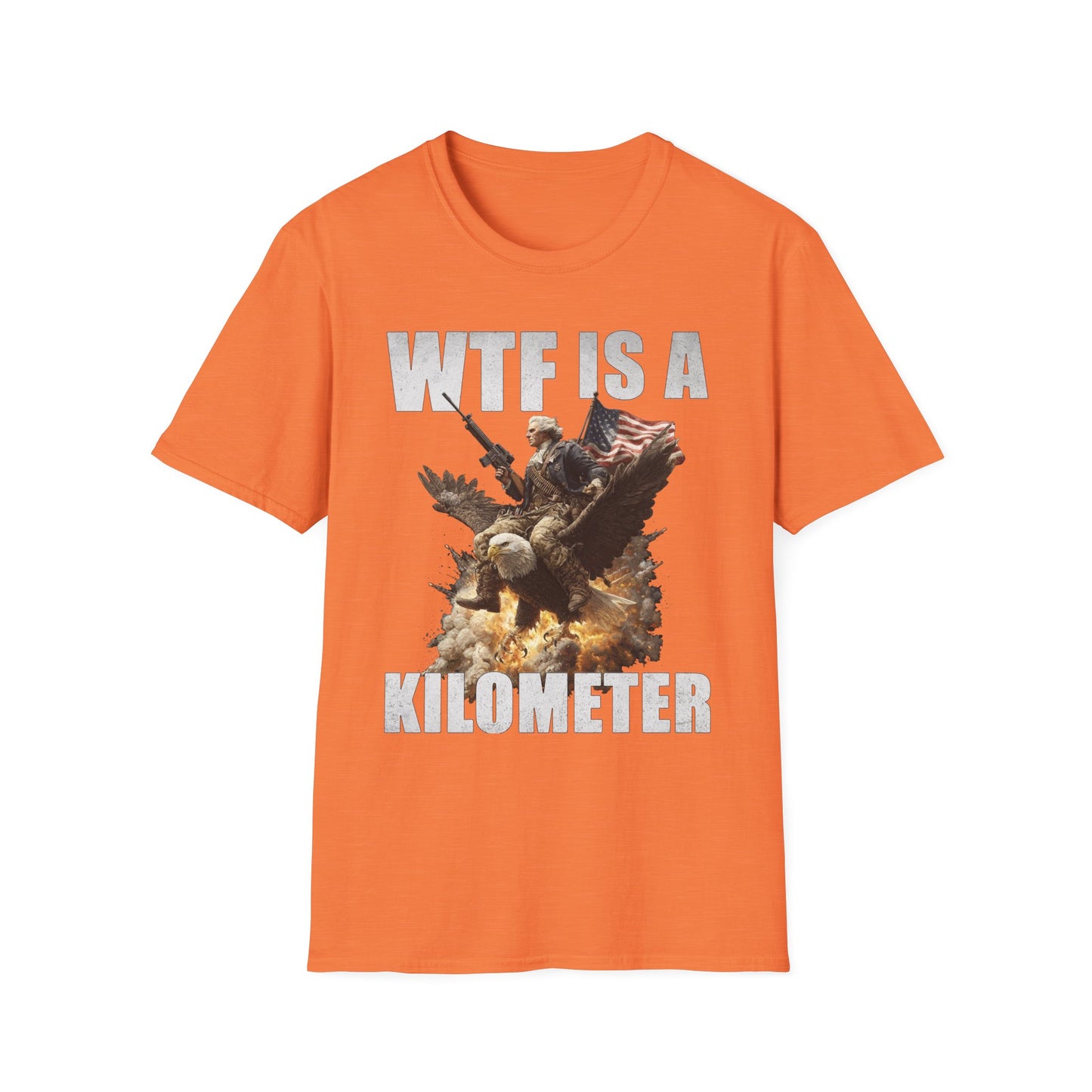 WTF is a Kilometer?! – George Washington Eagle Assault Tee